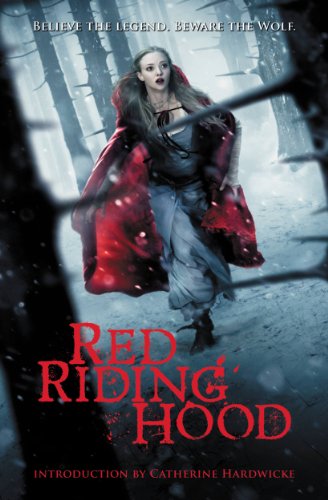 Red Riding Hood by [Sarah Blakley-Cartwright, David Leslie Johnson, Catherine Hardwicke]