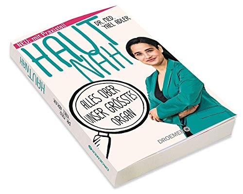 Haut nah: Alles über unser größtes Organ. Neu mit