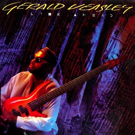 GERALD VEASLEY - Look Ahead - Disque CD