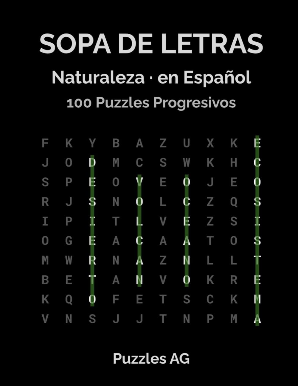Sopa de Letras — Naturaleza: 100 Puzzles Temáticos con Soluciones: Fácil, Medio y Difícil