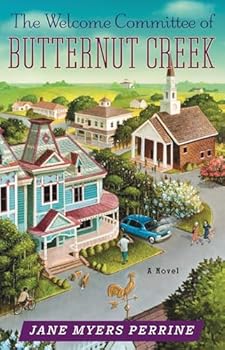 Paperback The Welcome Committee of Butternut Creek: A Novel Book