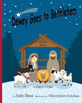 Paperback Dewey Goes to Bethlehem: A Retelling of the Nativity Story Book