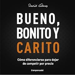 Bueno, Bonito y Carito Audiobook By David G&oacute;mez cover art