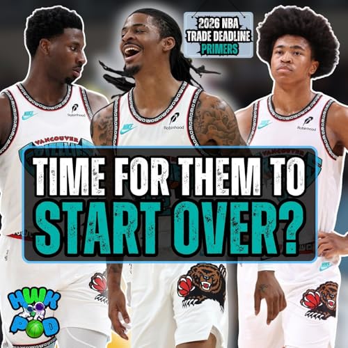 Memphis Grizzlies 2026 NBA Trade Deadline Primer Podcast Por  arte de portada