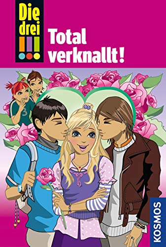 Die drei !!!, 16, Total verknallt! (drei