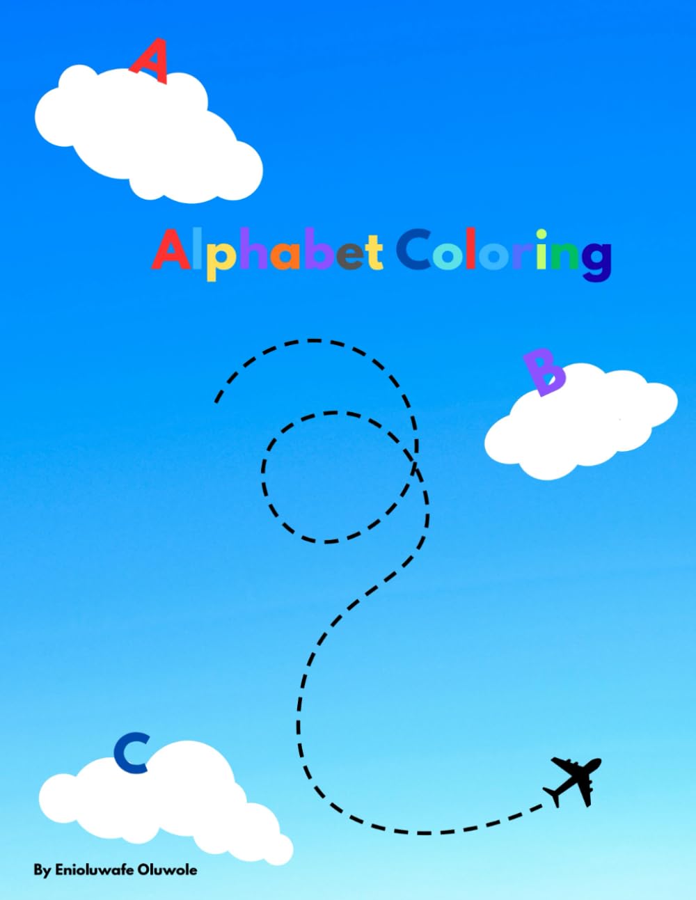 Alphabet Coloring: A–Z Letter Learning Coloring Pages for Toddlers and Preschoolers | Ages 2–5