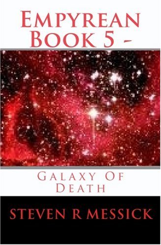 Empyrean Book 5 -: Galaxy Of Death: Volume 1