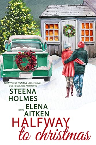 Halfway to Christmas: a small town holiday read