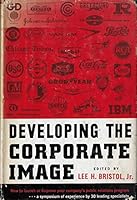 Developing the Corporate Image B000BVEBHG Book Cover