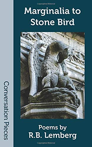 Marginalia to Stone Bird (Conversation Pieces)