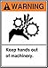 KEEP HANDS AWAY OUT OF MACHINERY (W/GRAPHIC) (3 Pack)