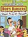 Bob's Burgers Coloring Book: Coloring Books For All Fans Of Bob's Burgers With High Quality Images Of Bob, Linda, Louise, Tina...