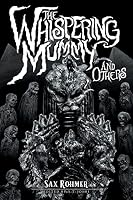 Hippocampus Press – The Whispering Mummy and Others