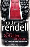 ruth rendell wexford serie  Was die Schatten verbergen: Ein Inspector-Wexford-Roman
