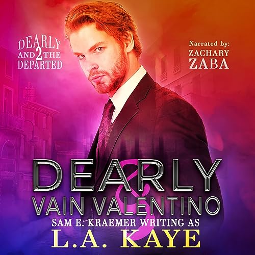 Dearly &amp;amp; Vain Valentino by L.A. Kaye episode artwork