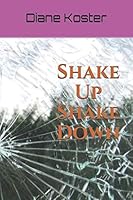 Shake Up Shake Down 1095557955 Book Cover