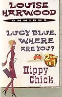 Duo: Lucy Blue, Where Are You?/hippy Chick 0330507931 Book Cover