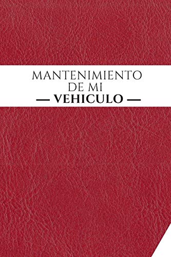 Mantenimiento de mi vehículo: Libro de mantenimiento | Folleto de mantenimiento de vehículos | Per Mantenimiento de mi vehículo: Libro de mantenimiento | Folleto de mantenimiento de vehículos | Per