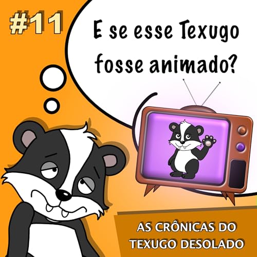 E se esse Texugo fosse animado?