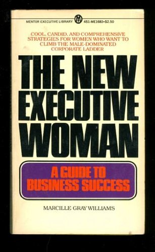 The New Executive Woman 0451624300 Book Cover