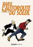 L'autoroute du soleil, tome 2 2203372370 Book Cover