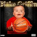 BLAKE GRIFFIN [Explicit]