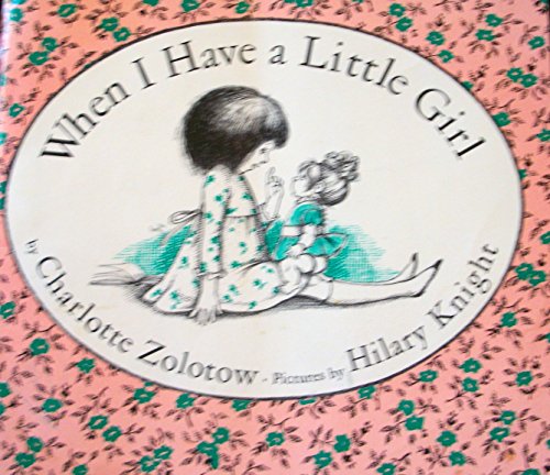 When I Have a Little Girl 0440848768 Book Cover