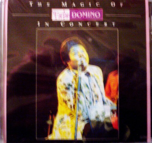 The Magic Of Fats Domino In Concert