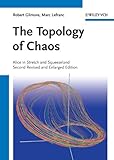 The Topology of Chaos: Alice in Stretch and Squeezeland (English Edition)