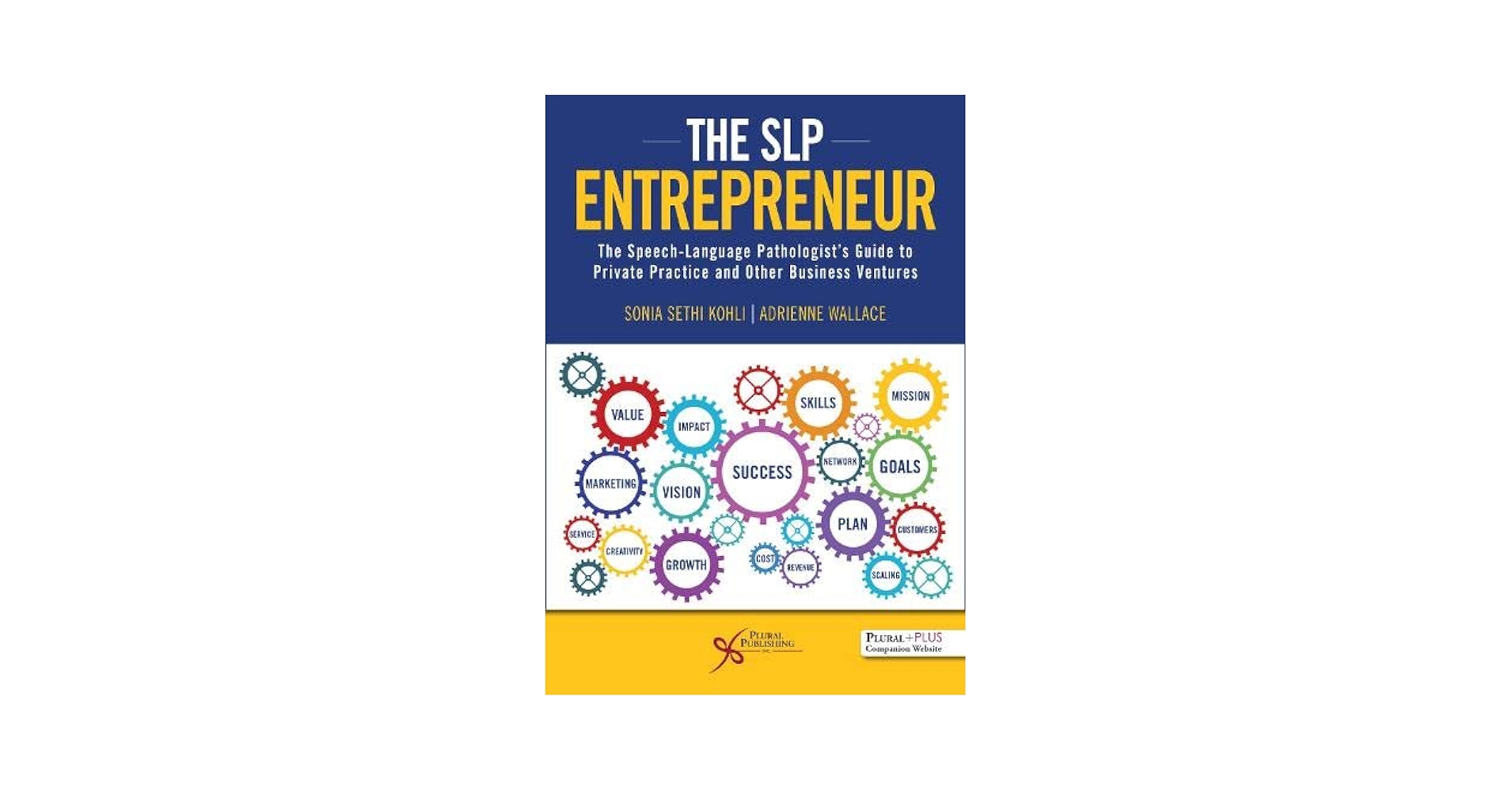 The SLP Entrepreneur: The Speech-Language Pathologist's