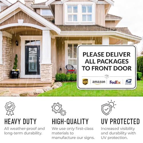 Image of Package Delivery Sign, Delivery Instructions Deliver All Package to Front Door Sign, 18x24 Inches, Rust Free .063 Aluminum, Fade Resistant, Made in USA by Sigo Signs