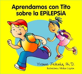 Paperback Aprendamos con Tito sobre la epilepsia (Spanish Edition) [Spanish] Book