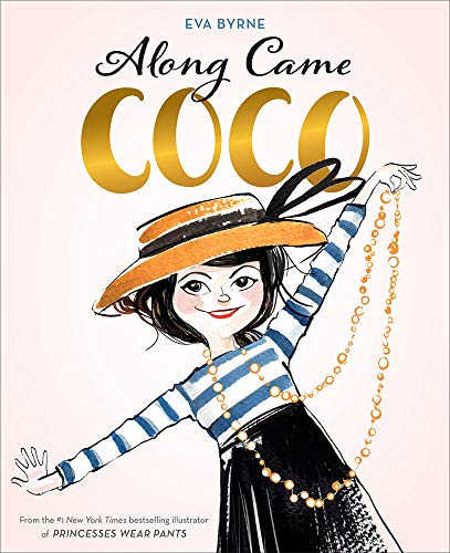 Image of Along Came Coco: A Story About Coco Chanel