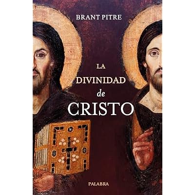 La divinidad de Cristo