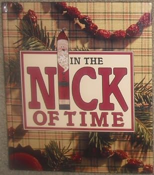Hardcover In the Nick of Time (Memories in the Making Series) Book