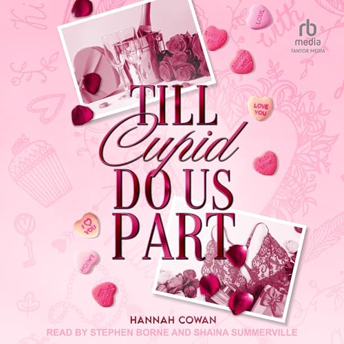 Till Cupid Do Us Part Audiolivro Por Hannah Cowan capa