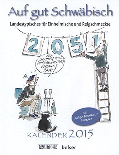 Auf gut Schwäbisch Kalender 2015 Auf gut Schwäbisch Kalender 2015