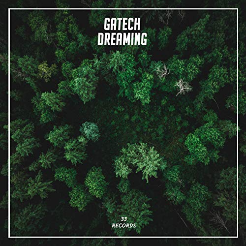 Dreaming de Gatech sur Amazon Music Unlimited