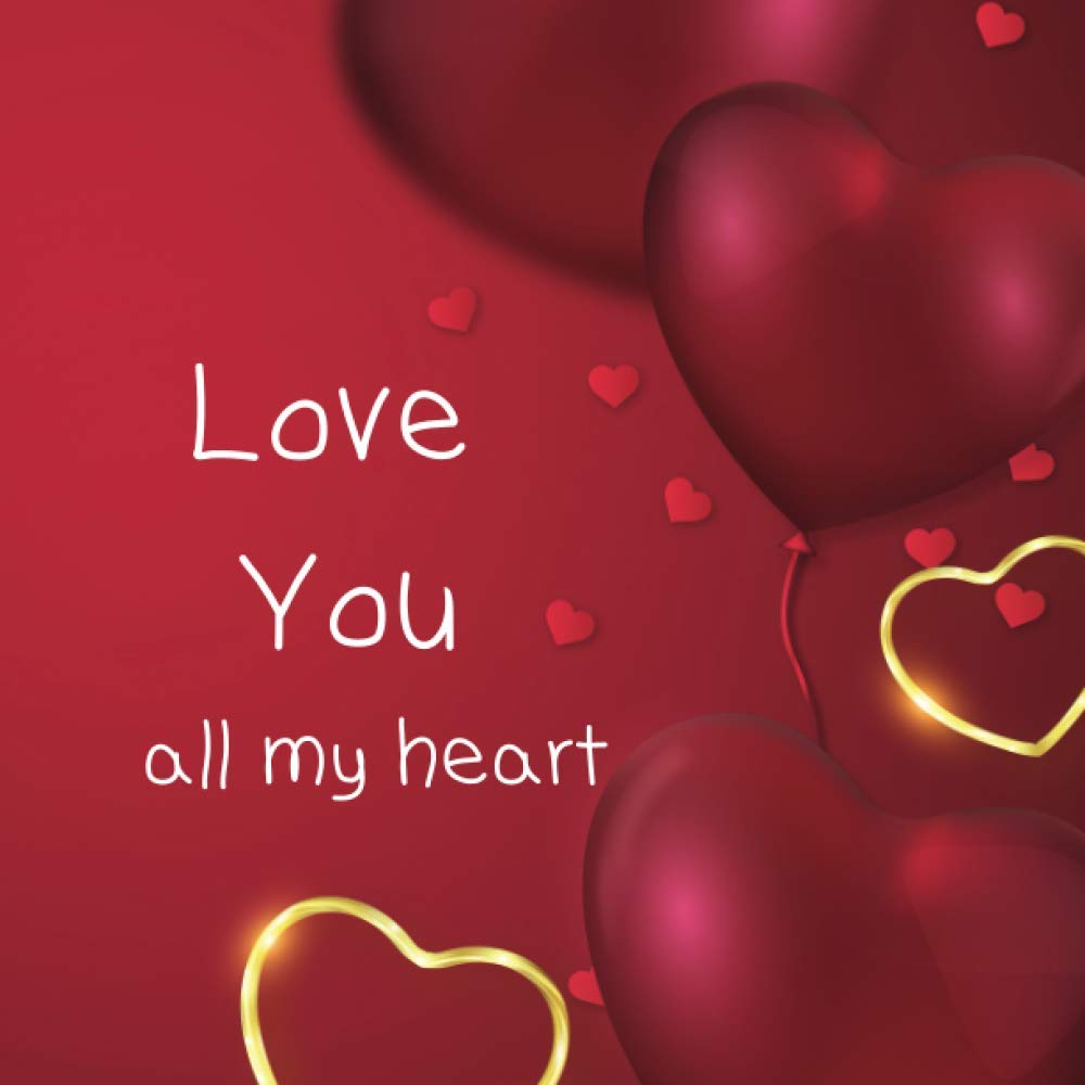 Love You All My Heart