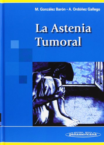 La Astenia Tumoral