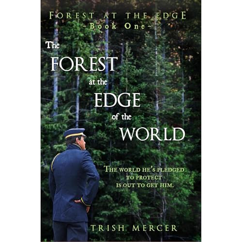 The Forest at the Edge of the World (Forest at the Edge Book 1) by Trish Mercer episode artwork