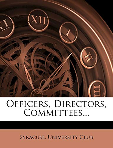 Officers, Directors, Committees
