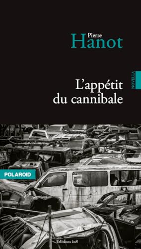 L' appétit du cannibale