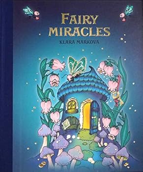 Unknown Binding Fairy Miracles - Hardcover 2018 Book