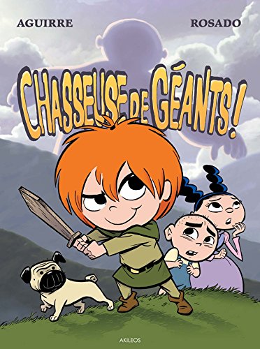 Les Chroniques de Claudette T1: Chasseuse de géants