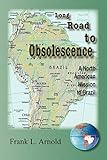  Long Road to Obsolescence: A North American Mission to Brazil