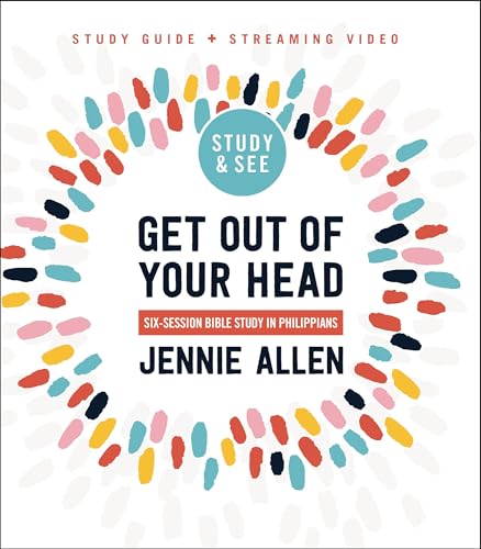 Get Out of Your Head Bible Study Guide plus Streaming Video, Upda...