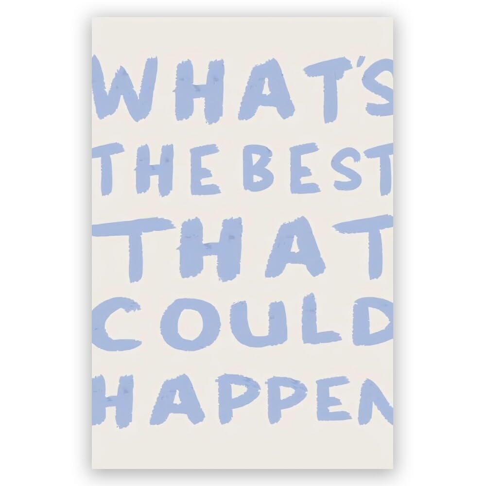 Daily Reminder Positive Affirmations Light Blue Canvas Wall Art Whats The Best That Could Happen Uplifting Blue Quote