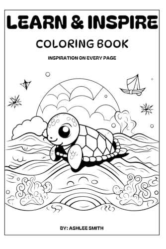 Learn & Inspire Coloring Book: Inspiration on Every Page
