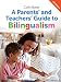 A Parents' and Teachers' Guide to Bilingualism (Parents' and Teachers' Guides)
